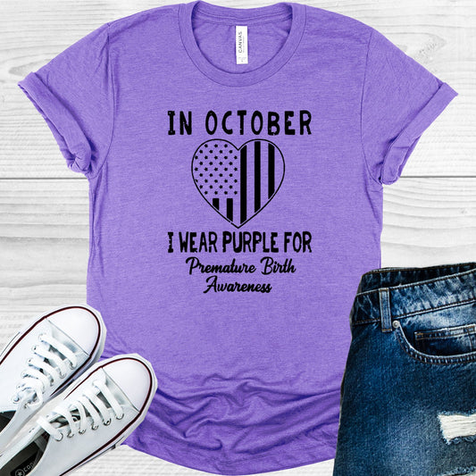 In October I Wear Purple For Premature Birth Awareness Graphic Tee Graphic Tee