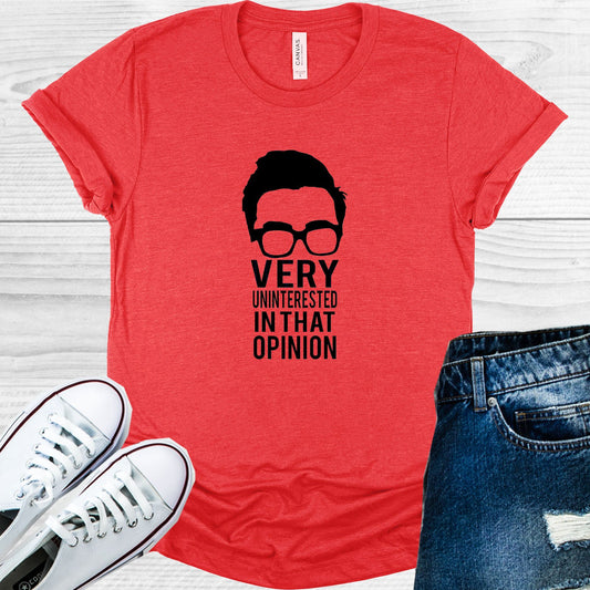 Very Uninterested In That Opinion Graphic Tee Graphic Tee
