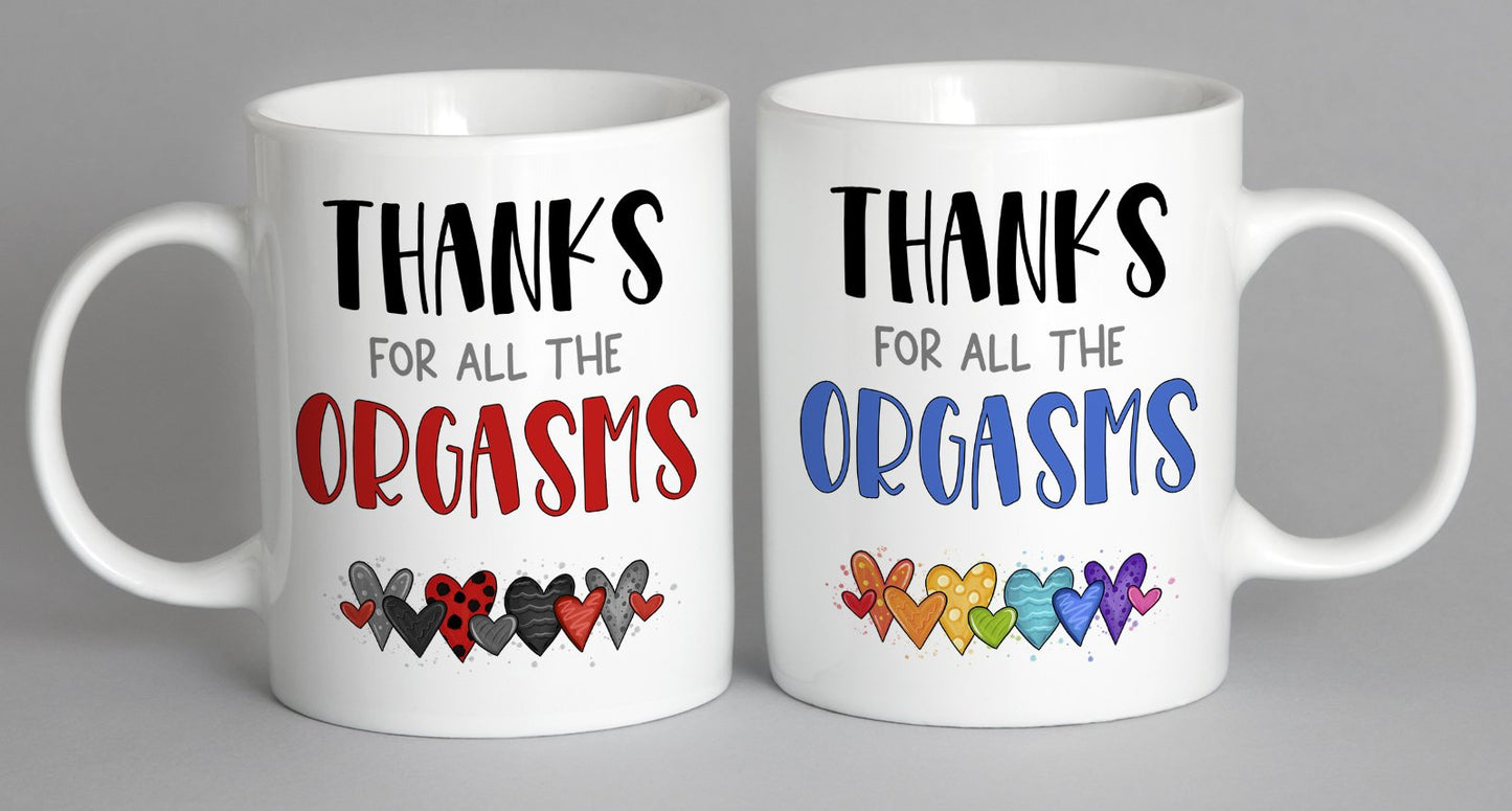 Thanks For All The Orgasms (Rainbow Version) Mug Coffee