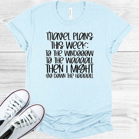 Travel Plans This Week Graphic Tee Graphic Tee