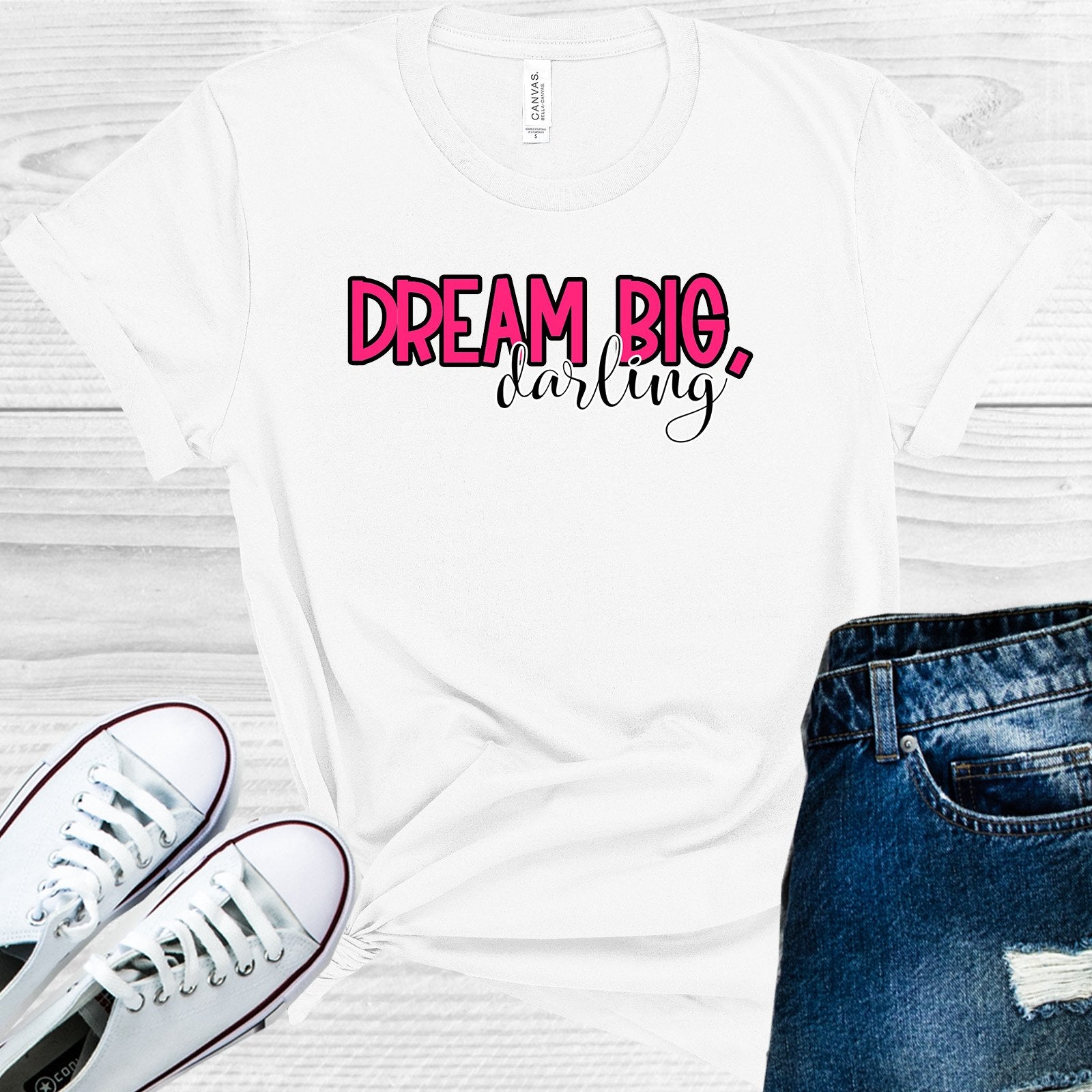 Dream Big Darling Graphic Tee Graphic Tee