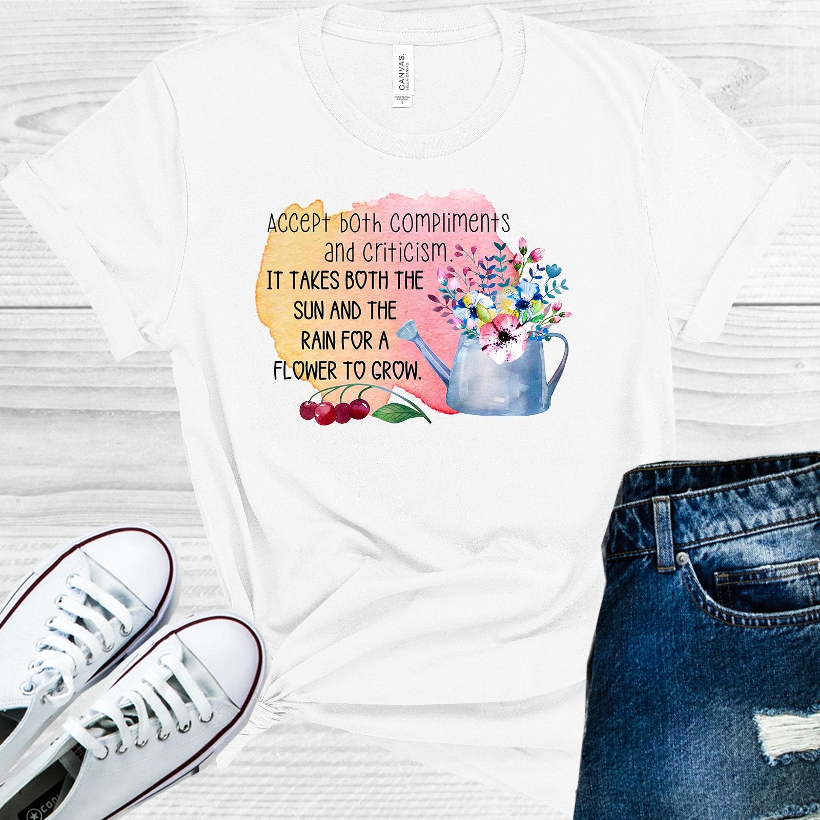 Accept Both Compliments And Criticism It Takes Sun The Rain For A Flower To Grow Graphic Tee Graphic