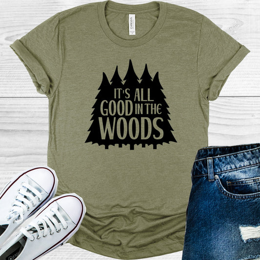 Its All Good In The Woods Graphic Tee Graphic Tee