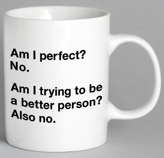 Am I Perfect Mug Coffee