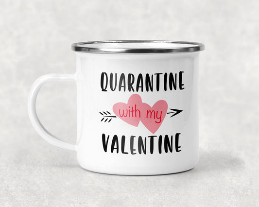 Quarantine With My Valentine Mug Coffee