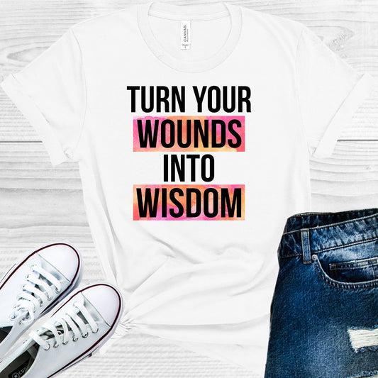 Turn Your Wounds Into Wisdom Graphic Tee Graphic Tee