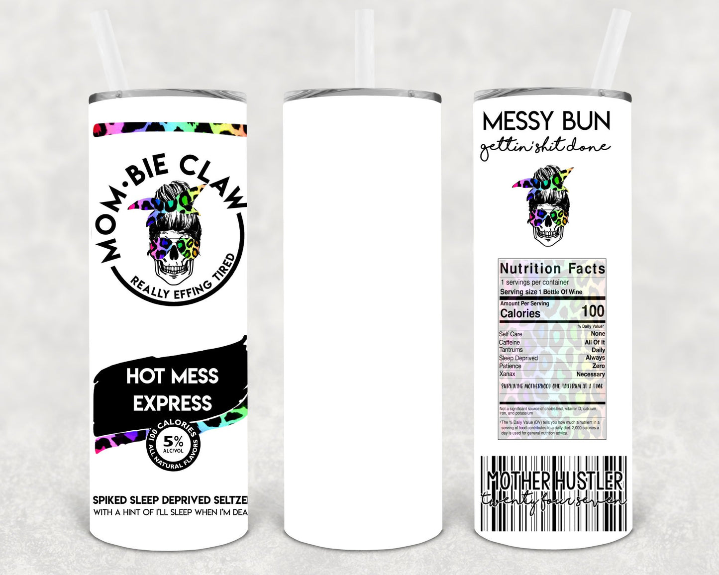 Mombie Claw Hot Mess Express 20 Oz Skinny Tumbler