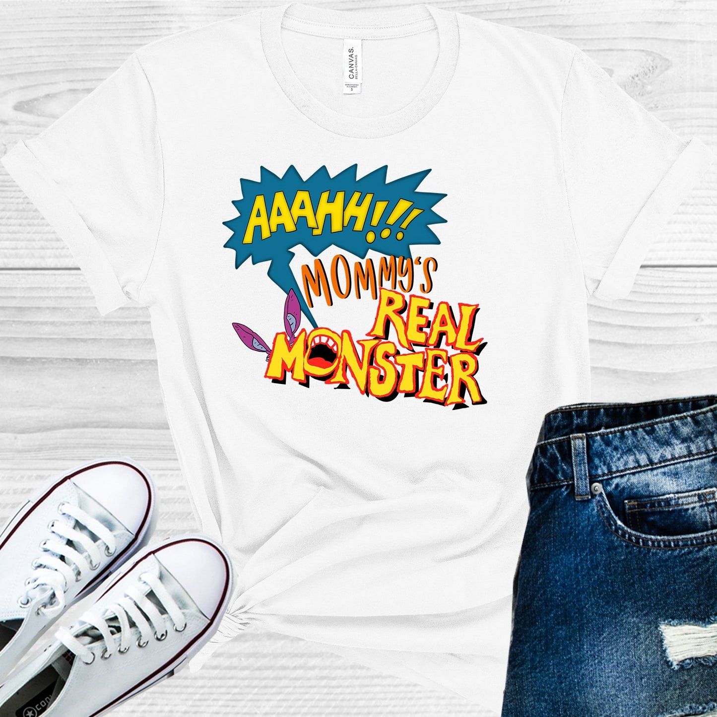 Aaahh Mommys Real Monster Graphic Tee Graphic Tee