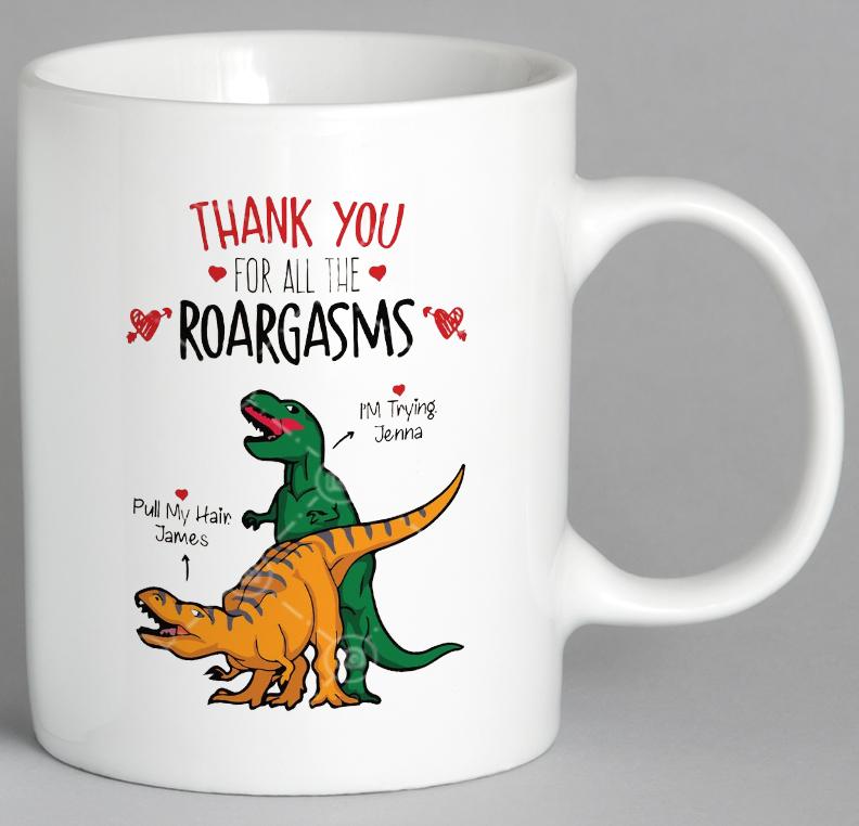 Thank You For All The Roargasms Mug Coffee