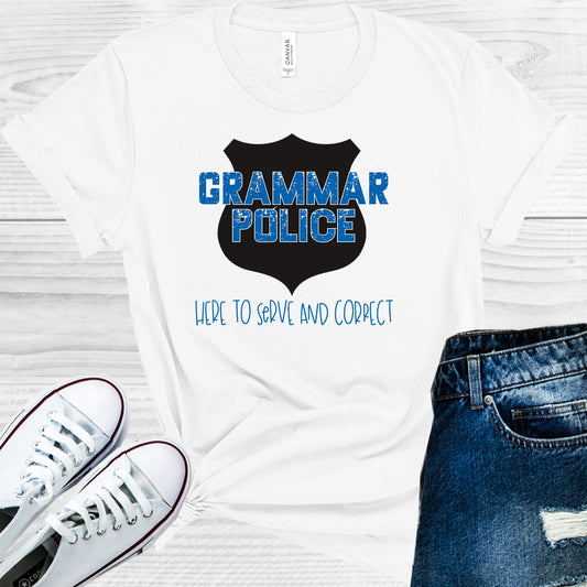 Grammar Police Here To Serve And Correct Graphic Tee Graphic Tee