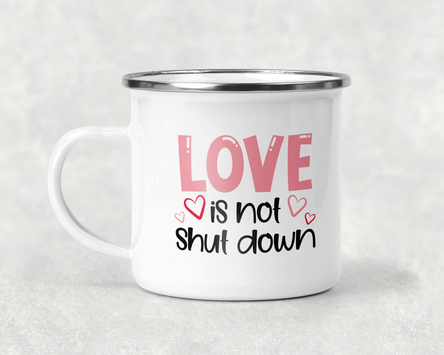 Love Is Not Shut Down Mug Coffee