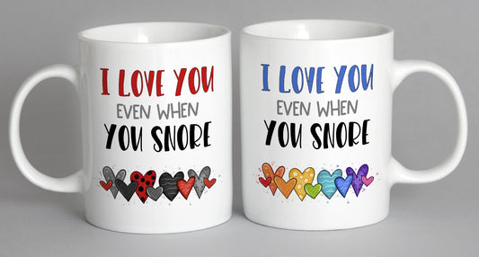 I Love You Even When Snore (Rainbow Version) Mug Coffee