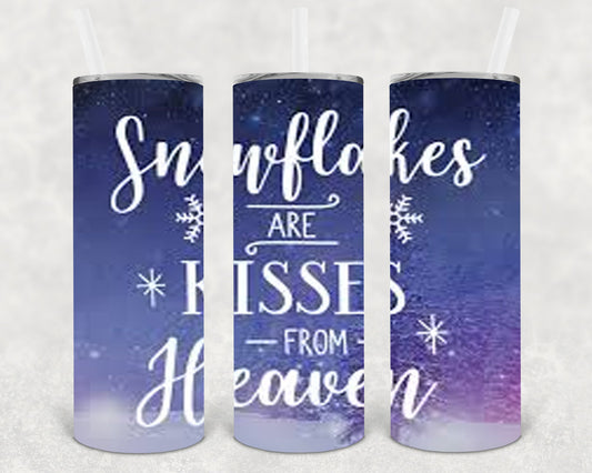 Snowflakes Are Kisses From Heaven 20 Oz Skinny Tumbler