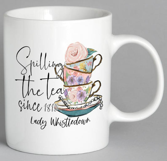 Spilling The Tea Since 1813 Lady Whistledown Mug Coffee