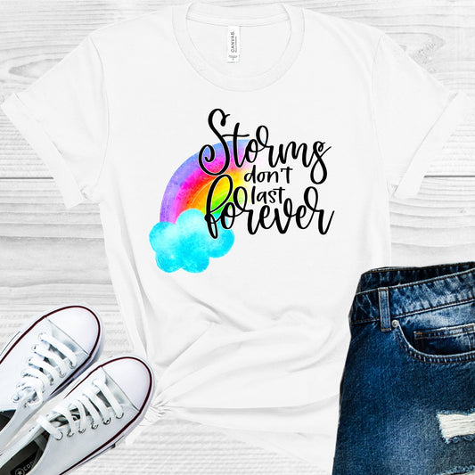 Storms Dont Last Forever Graphic Tee Graphic Tee