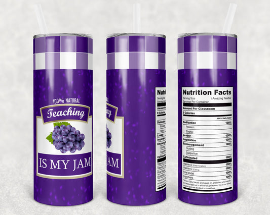 Teaching Is My Jam 20 Oz Skinny Tumbler