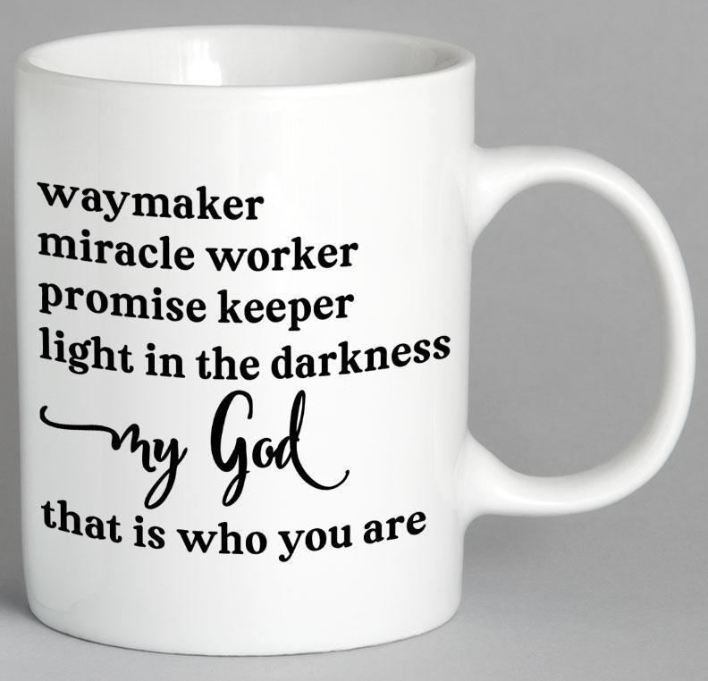 My God That Is Who You Are Mug Coffee