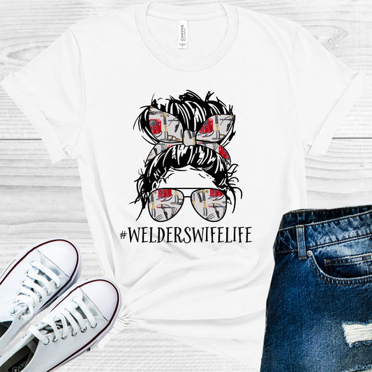Welders Wife Life #welderswifelife Graphic Tee Graphic Tee
