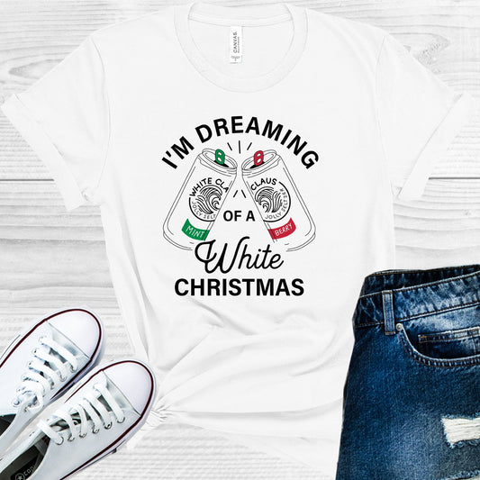 Im Dreaming Of A White Christmas Graphic Tee Graphic Tee