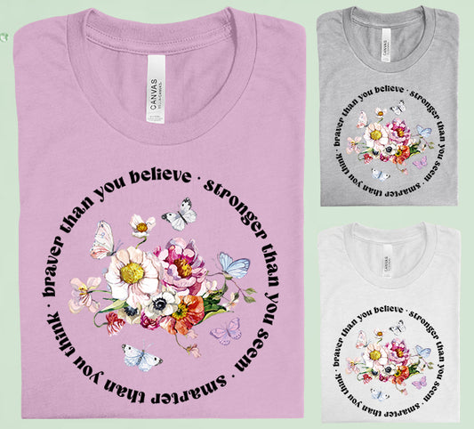 Braver Than You Believe Graphic Tee