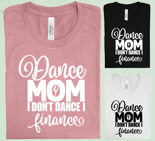 Dance Mom Graphic Tee